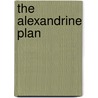 The Alexandrine Plan by Ciaran Carson