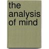 The Analysis Of Mind door Russell Bertrand Russell