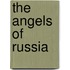 The Angels Of Russia