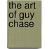 The Art of Guy Chase