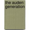 The Auden Generation door Samuel Hynes