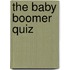 The Baby Boomer Quiz