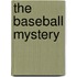 The Baseball Mystery