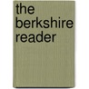 The Berkshire Reader door Richard Nunley