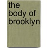 The Body Of Brooklyn door David Lazar