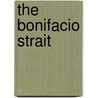The Bonifacio Strait door Michael R. Ellis