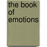 The Book Of Emotions by JoãO. Almino
