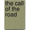 The Call Of The Road by Samuel J. Rogal