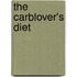 The Carblover's Diet