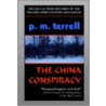 The China Conspiracy by P.M. Terrell