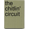The Chitlin' Circuit door Preston Lauterbach