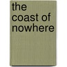 The Coast Of Nowhere by Michael Delp