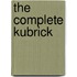 The Complete Kubrick