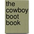 The Cowboy Boot Book