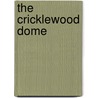 The Cricklewood Dome door Alan Coren