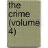 The Crime (Volume 4)