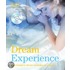 The Dream Experience