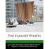 The Earliest Pirates