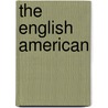 The English American door Thomas Gage