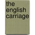 The English Carriage