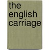 The English Carriage by Hugh McCausland