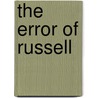 The Error Of Russell door Mr Daniel J. Shepard