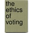 The Ethics Of Voting