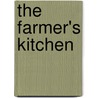 The Farmer's Kitchen door Julia Shanks