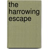 The Harrowing Escape door T.J. Smith