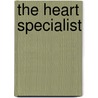 The Heart Specialist door Claire Holden Rothman