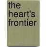 The Heart's Frontier door Virginia Smith