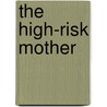The High-Risk Mother door Concept Media