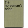 The Horseman's Bride by Marilyn Pappano