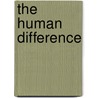 The Human Difference door Alan Wolfe