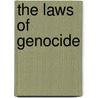 The Laws Of Genocide by Thomas W. Simon
