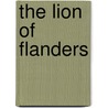 The Lion Of Flanders door Hendrik Conscience