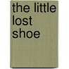 The Little Lost Shoe door Angie Aduddell