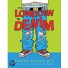 The Lowdown on Denim door Tanya Lloyd Kyi