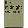 The Midnight Swimmer door Edward Wilson