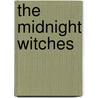 The Midnight Witches door Roberto Pavanello