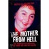 The Mother From Hell