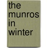 The Munros In Winter door Martin Moran