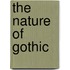 The Nature Of Gothic