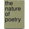 The Nature Of Poetry by Catherine Connelly