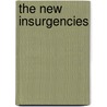 The New Insurgencies door Michael Radu