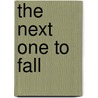 The Next One To Fall by Hilary Davidson