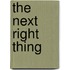 The Next Right Thing