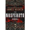 The Nosferatu Scroll by James Becker