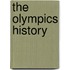 The Olympics History
