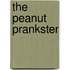 The Peanut Prankster